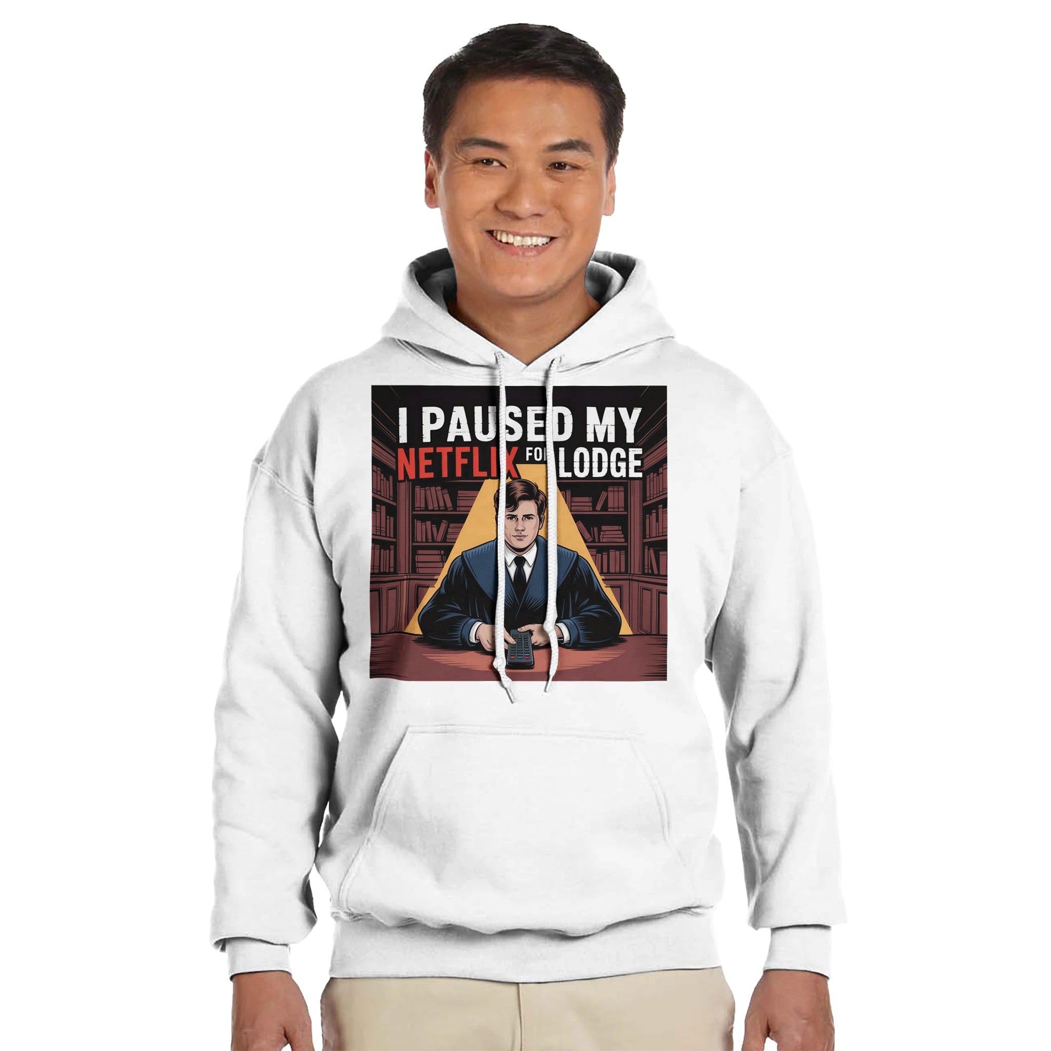 "I PAUSED MY NETFLIX FOR LODGE" HOODIE