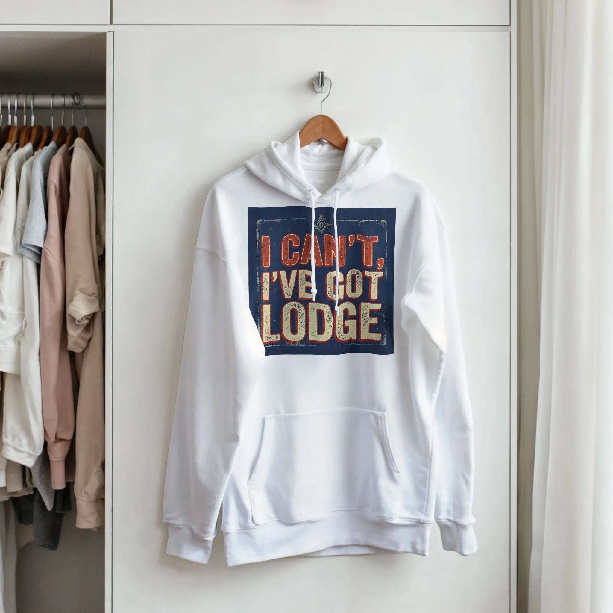 "I CAN'T, I'VE GOT LODGE" MASONIC HOODIE