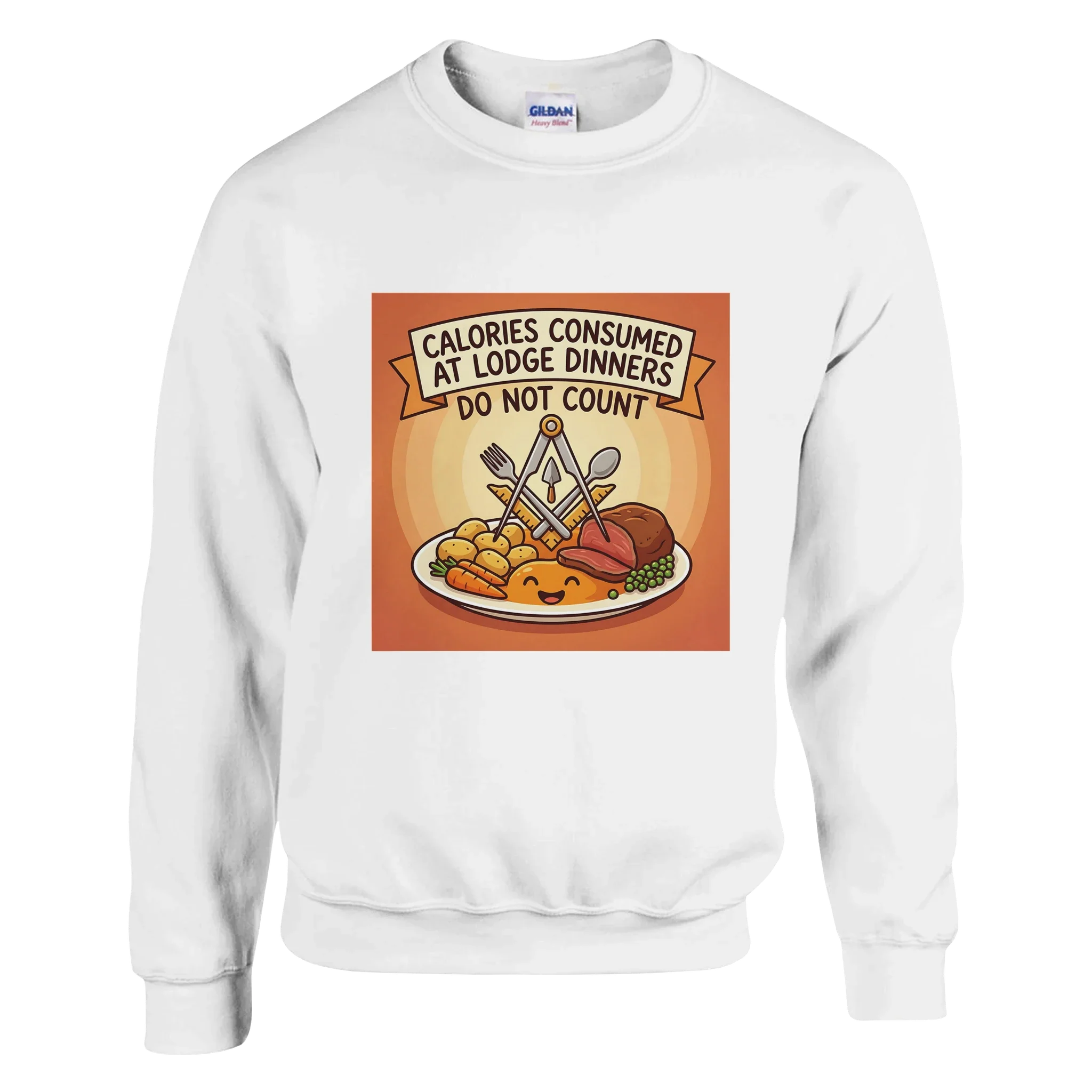 CALORIES AT DINNER - MASONIC SWEATSHIRT