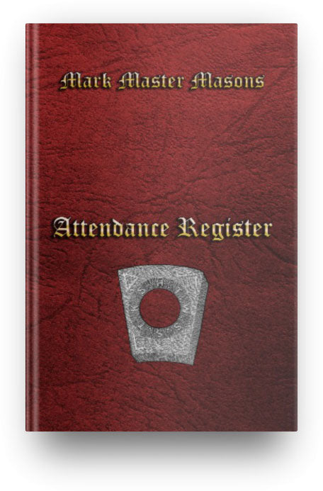 MASONIC ATTENDANCE BOOK - MARK MASON