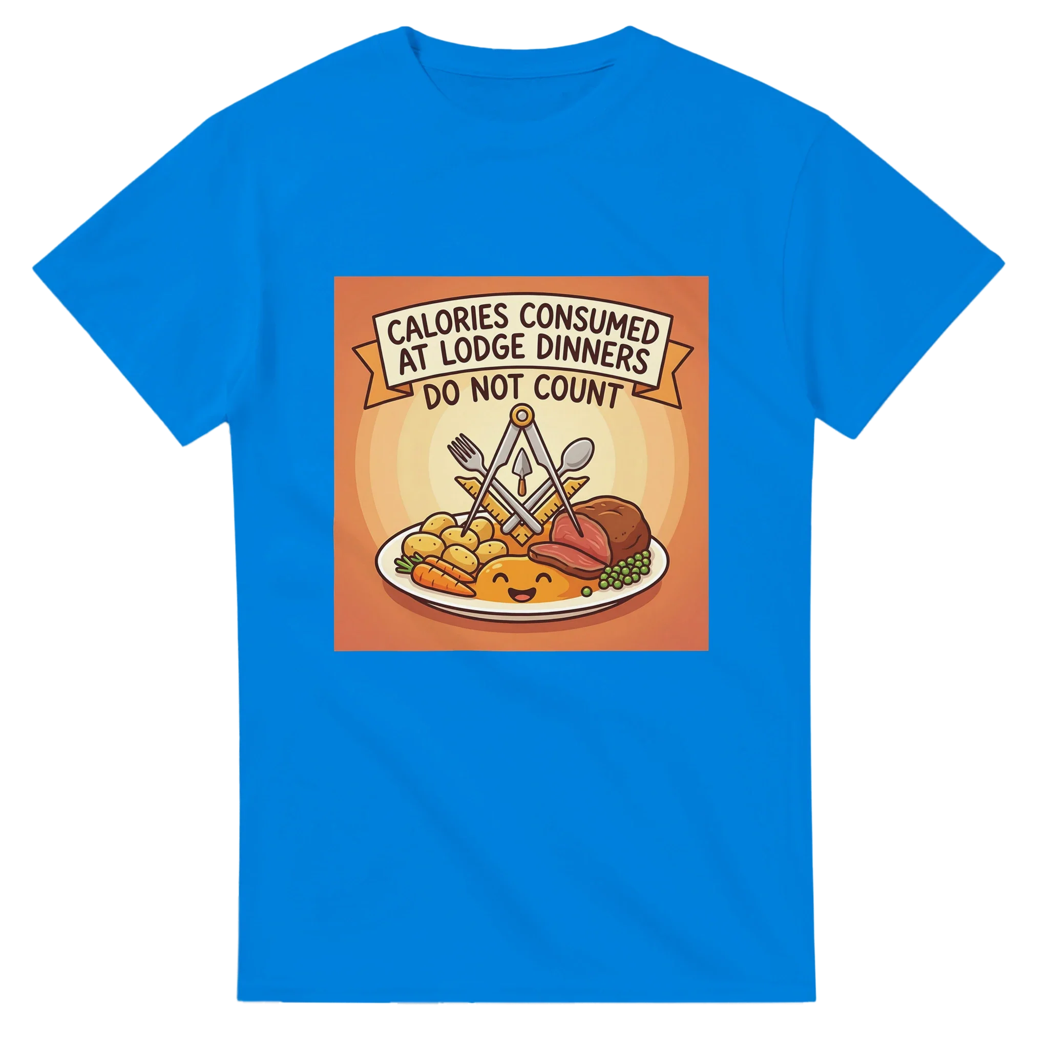 CALORIES CONSUMED AT DINNER - MASONIC T-SHIRT