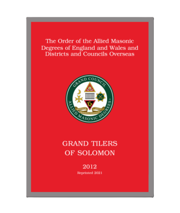 ALLIED MASONIC DEGREES RITUAL No.3 - GRAND TILERS OF SOLOMON