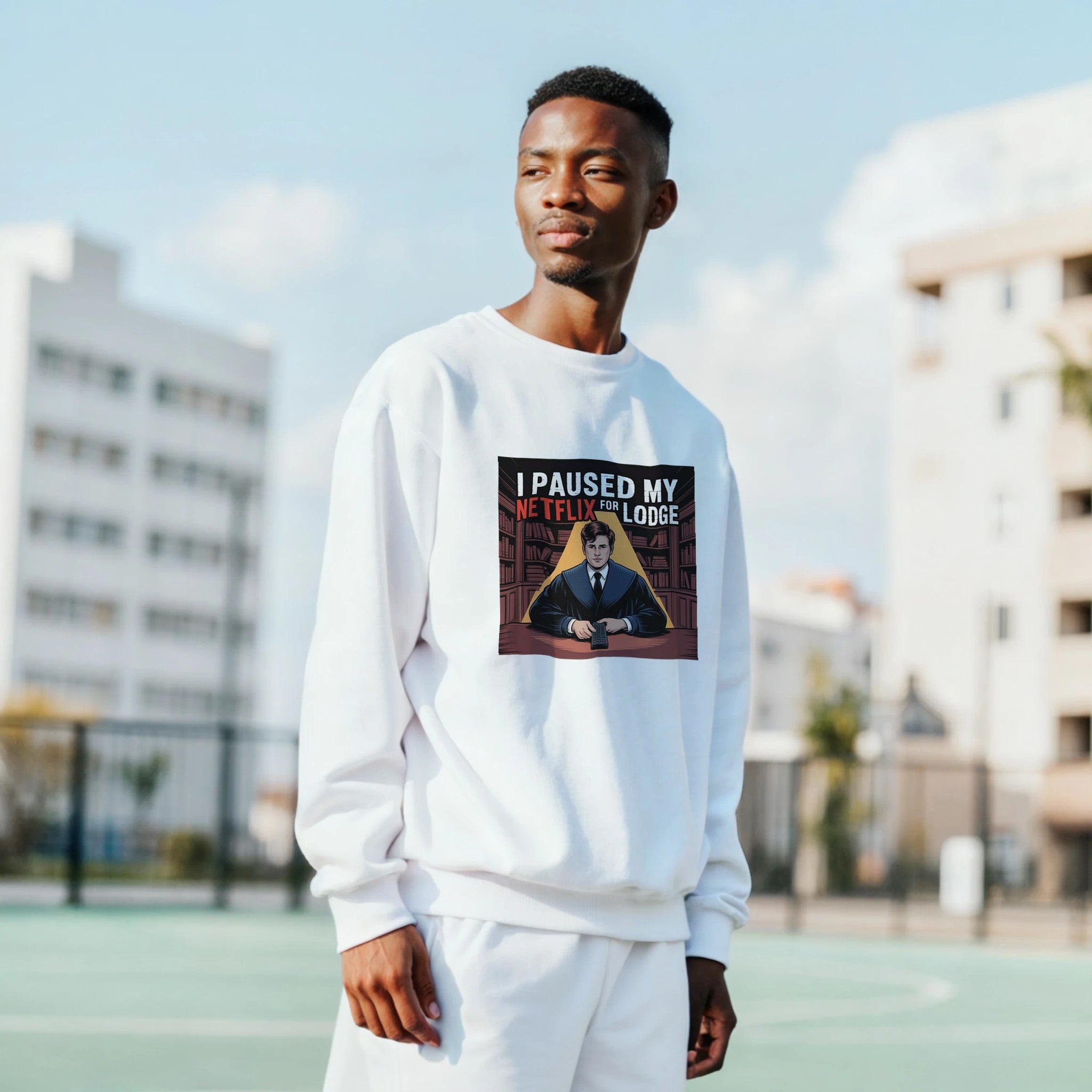 "I PAUSED MY NETFLIX FOR LODGE" SWEATSHIRT