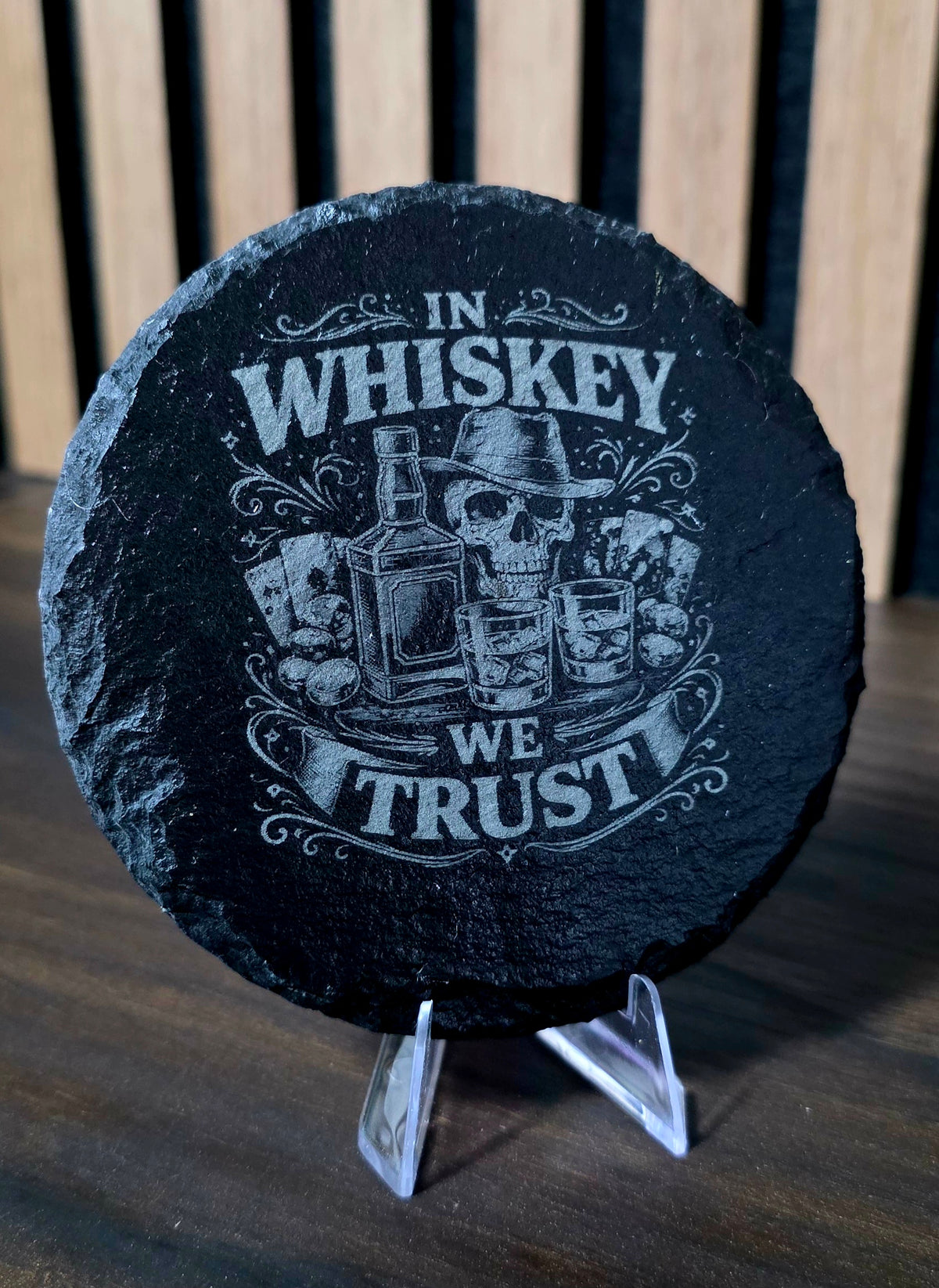 In Whiskey We Trust - Engraved Slate Coaster